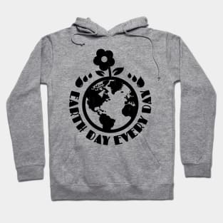 Earth day every day Hoodie